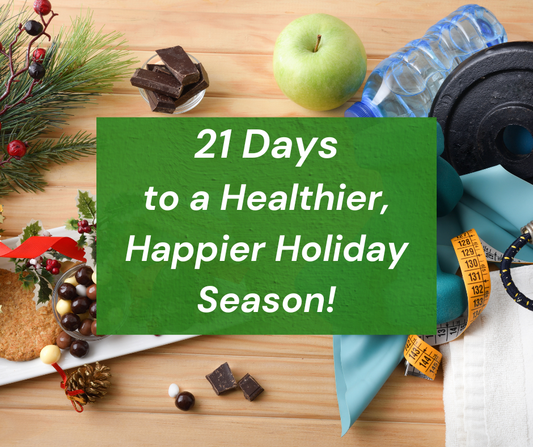 21 Day Healthy for the Holidays Challenge